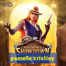 pamella cristiny